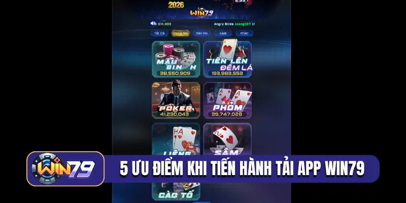 5 ưu điểm khi tiến hành tải app Win79